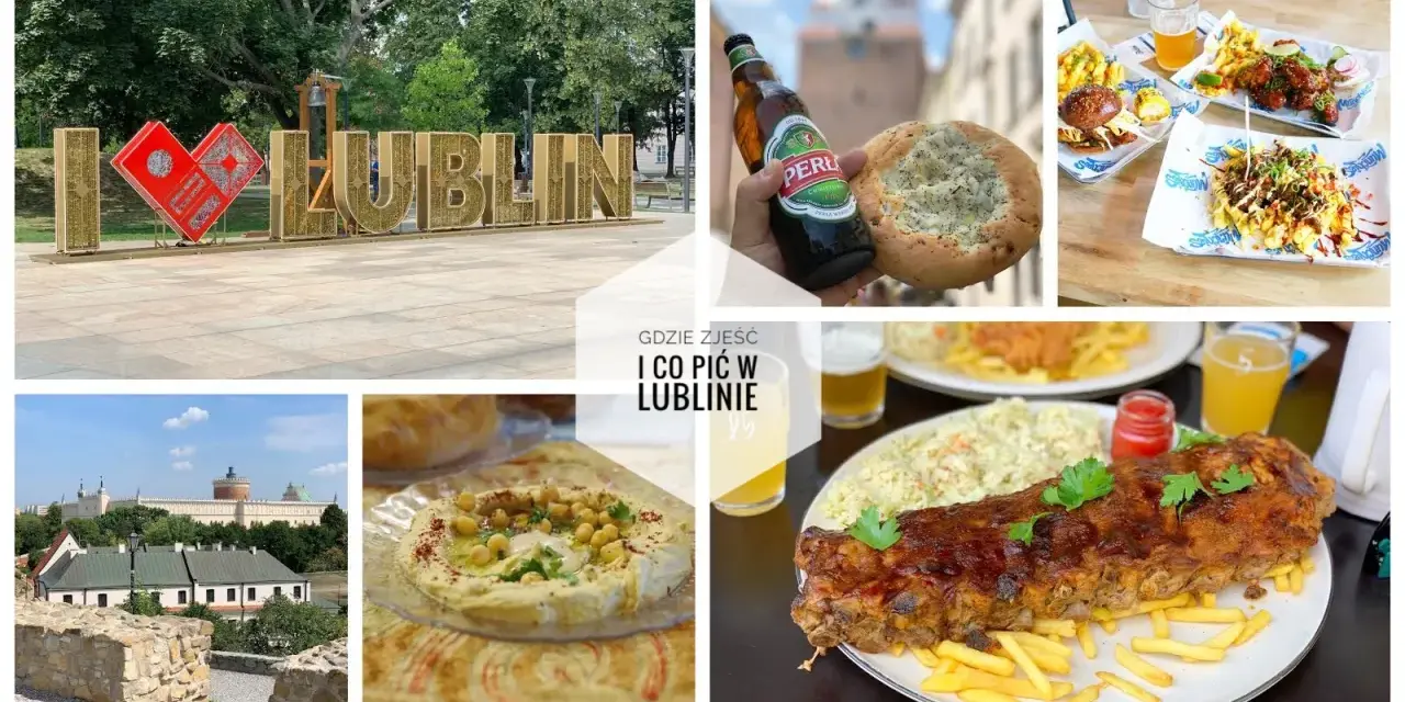 Lublin zaprasza na pyszny obiad! Zobaczcie, gdzie zjeść i co pić w Lublinie, od zamku po żeberka i hummus.