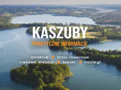 Malownicze **Kaszuby jeziora** z lotu ptaka. Woda, zieleń, domy i tekst "Kaszuby Praktyczne informacje".
