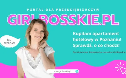 Ola Gościniak kupiła apartament hotelowy w Poznaniu! Dowiedz się, co to jest aparthotel i jak to działa na GirlBosskie.pl.