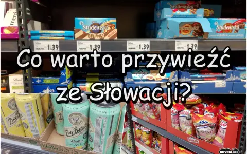 Co warto kupić na Słowacji? Czekolady Orion, Studentská, radlery Zlaty Bažant i słone przekąski.
