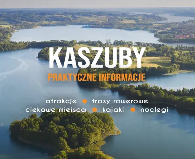 Malownicze **Kaszuby jeziora** z lotu ptaka. Woda, zieleń, domy i tekst "Kaszuby Praktyczne informacje".