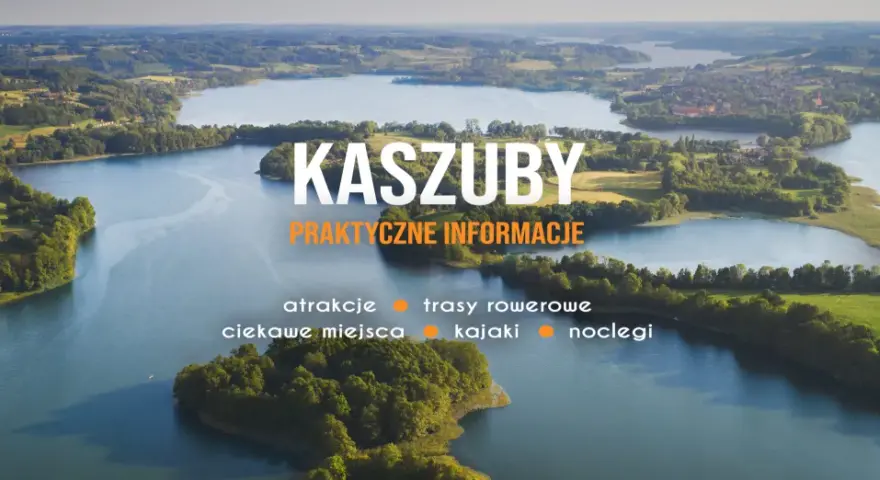 Malownicze **Kaszuby jeziora** z lotu ptaka. Woda, zieleń, domy i tekst "Kaszuby Praktyczne informacje".